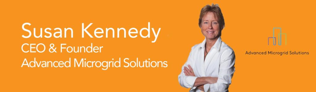 An interview with Susan Kennedy, CEO of Advanced Microgrid Solutions (AMS)