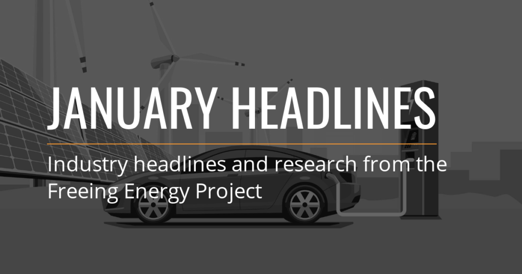 January Clean Energy Headlines