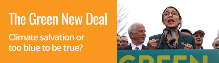 The Green New Deal – climate salvation or too blue to be true?