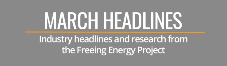 March Clean Energy Headlines