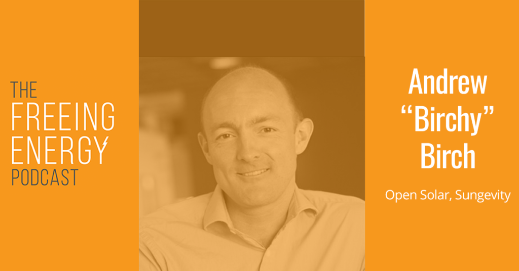 Podcast 050: Andrew Birch – Can cutting red tape lower the cost of residential solar?