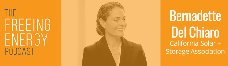 Podcast 053: Bernadette Del Chiaro — Could a change in California’s net metering policy cripple residential solar?