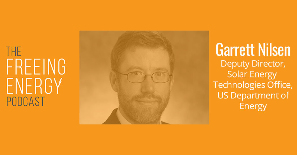Podcast 061: Garrett Nilsen – The Department of Energy may be the best way to fund energy tech startups that no one knows about