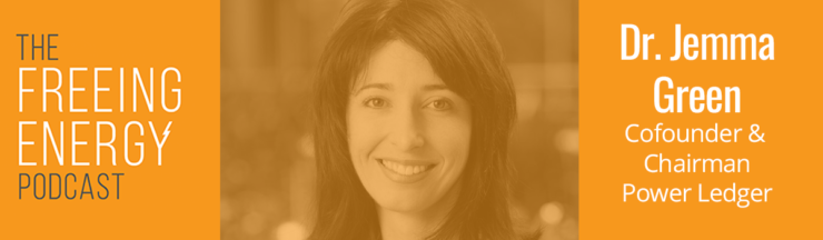 Podcast 060: Jemma Green – Will peer-to-peer electricity trading unlock local energy and transform the grid?