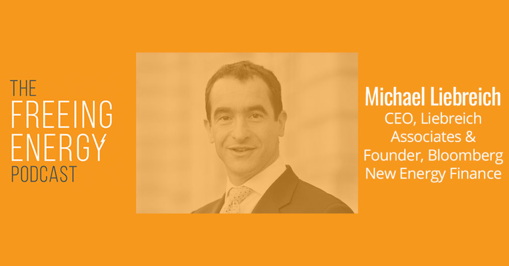 Podcast 066: Michael Liebreich Part Two – What are the biggest opportunities in our clean energy future?